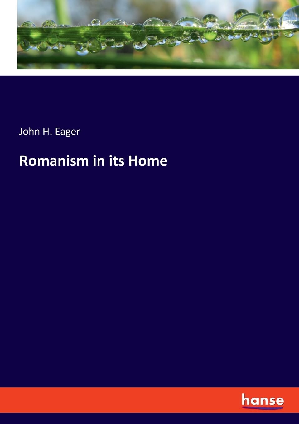 Romanism in its Home: DE