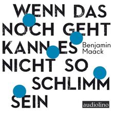 Wenn das noch geht, kann es nicht so schlimm sein: Lesung