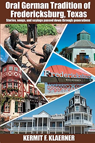 Oral German Tradition of Fredericksburg, Texas