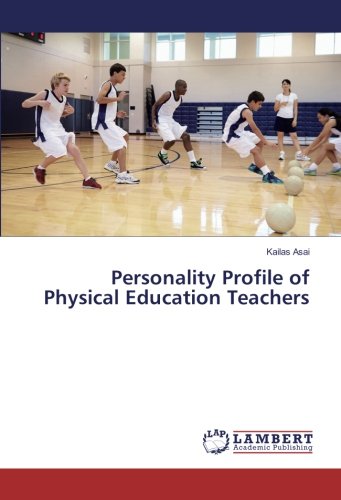 Personality Profile of Physical Education Teachers