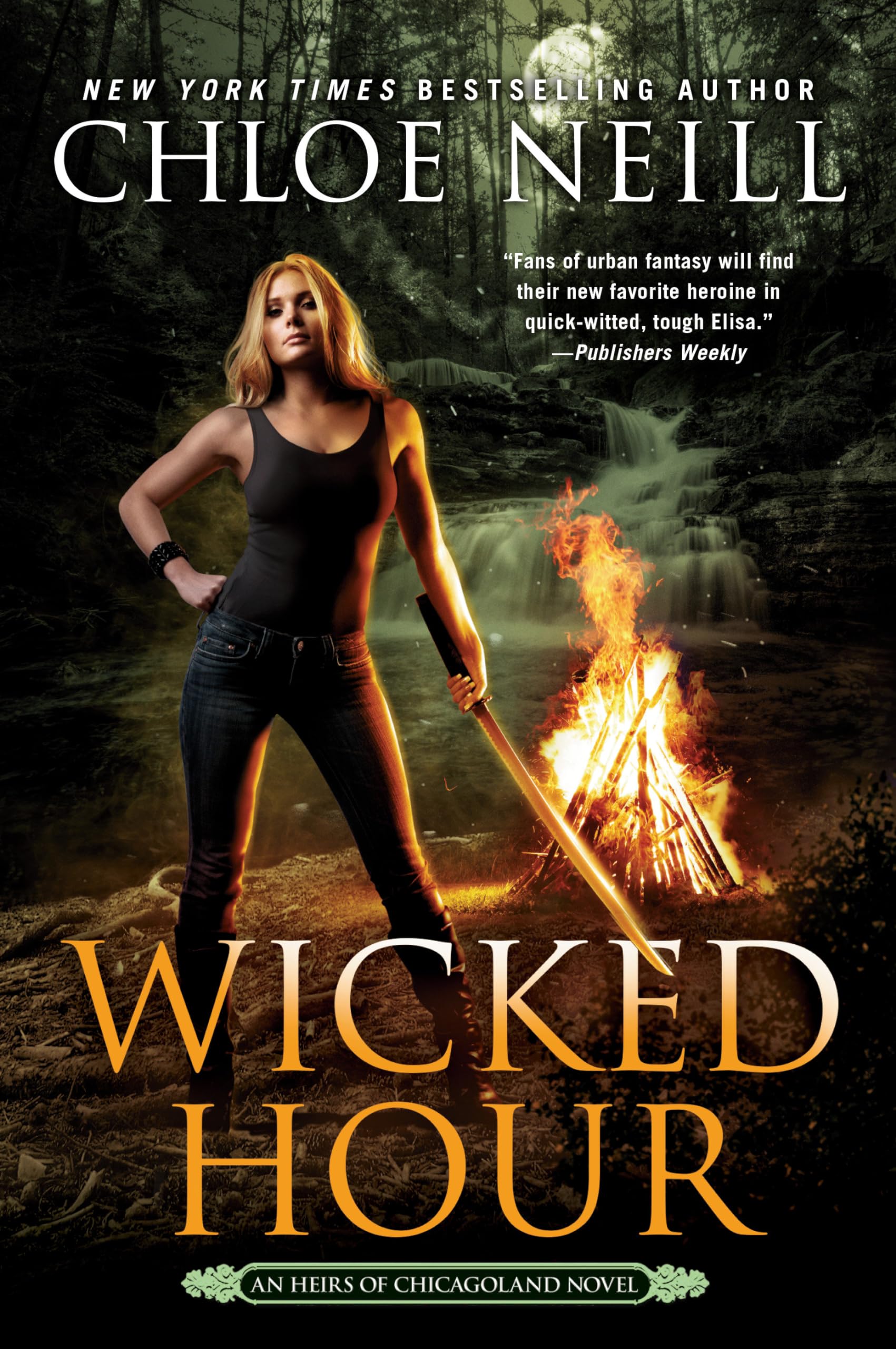 Wicked Hour (An Heirs of Chicagoland Novel, Band 2)