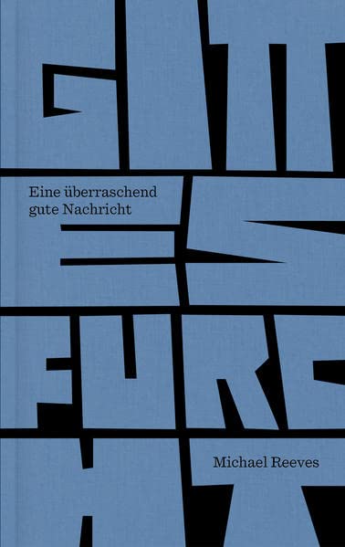 Gottesfurcht: Eine überraschend gute Nachricht