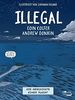 Illegal - Die Geschichte einer Flucht