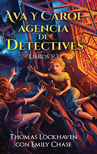 Ava y Carol Agencia de Detectives Libros 1-3: Ava & Carol Detective Agency Series: Books 1-3: Book Bundle 1