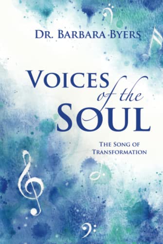 Voices of the Soul: The Song of Transformation