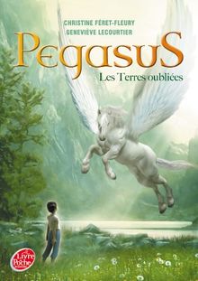 Pegasus. Vol. 1. Les terres oubliées