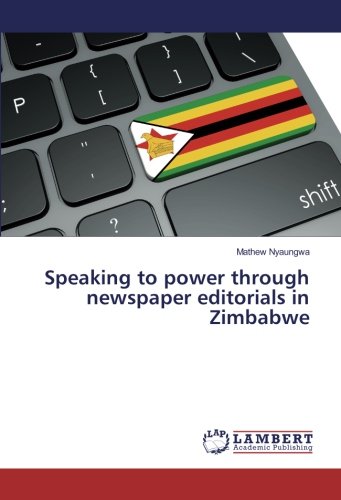 Speaking to power through newspaper editorials in Zimbabwe