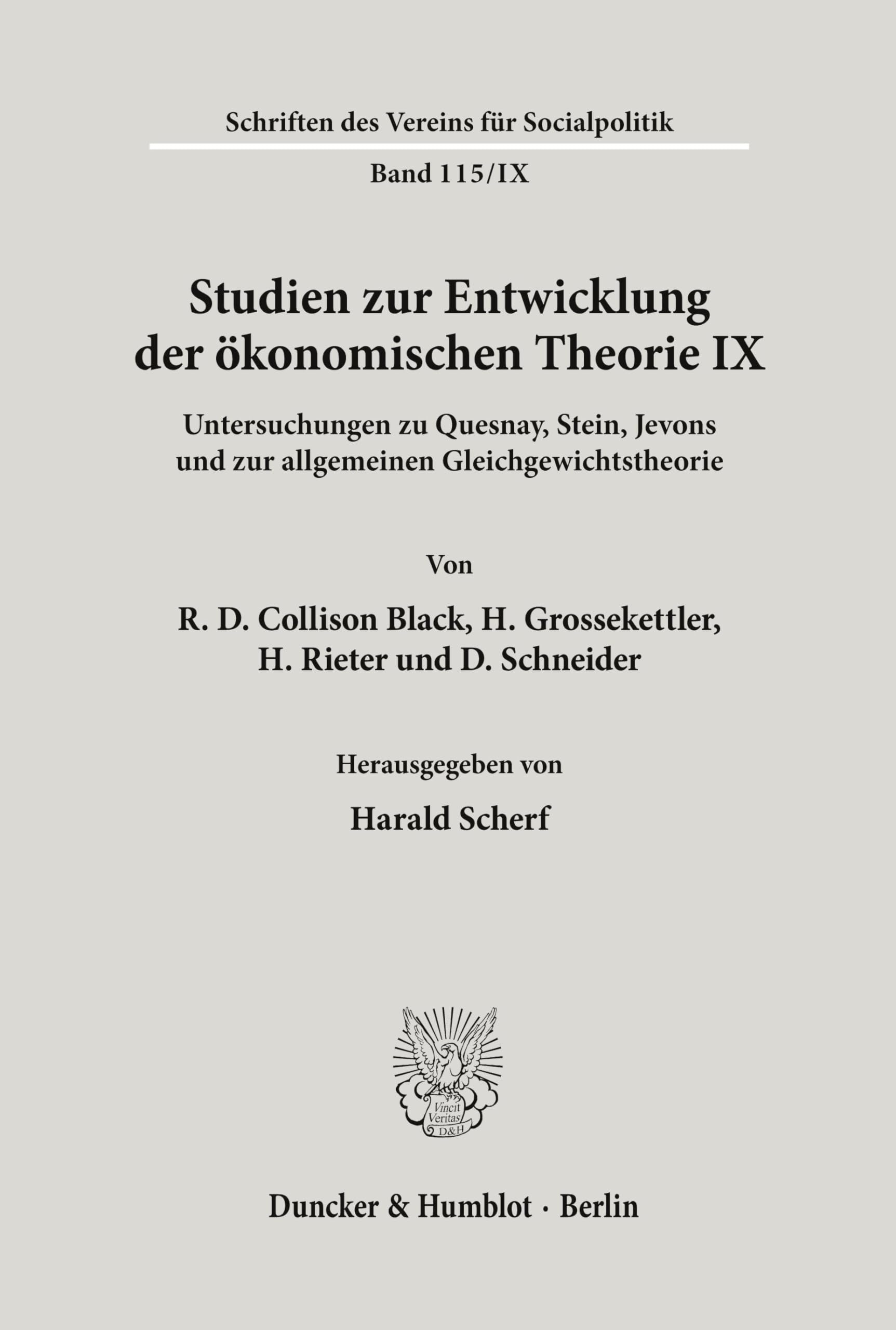 Untersuchungen zu Quesnay, Stein, Jevons und zur allgemeinen Gleichgewichtstheorie.: Studien zur Entwicklung der ökonomischen Theorie IX. (Schriften des Vereins für Socialpolitik)