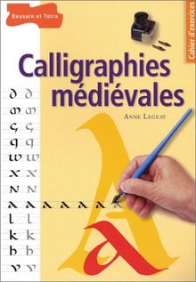 Calligraphies médiévales