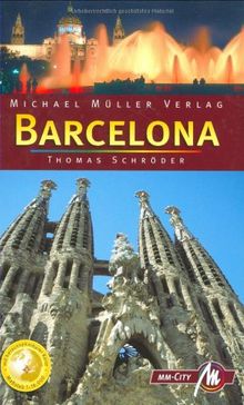 Barcelona: Reiseführer mit vielen praktischen Tipps