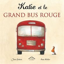 Katie et le grand bus rouge