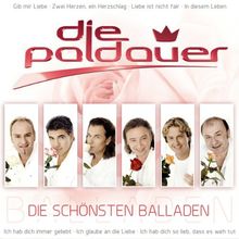Die schönsten Balladen (das neue Album der Paldauer mit ihren schönsten und bekanntesten Balladen - Schlager Pur)