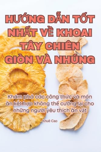 H¿¿NG D¿N T¿T NH¿T V¿ KHOAI TÂY CHIÊN GIÒN VÀ NHÚNG