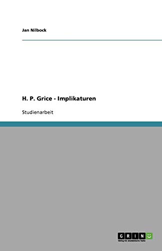 H. P. Grice - Implikaturen
