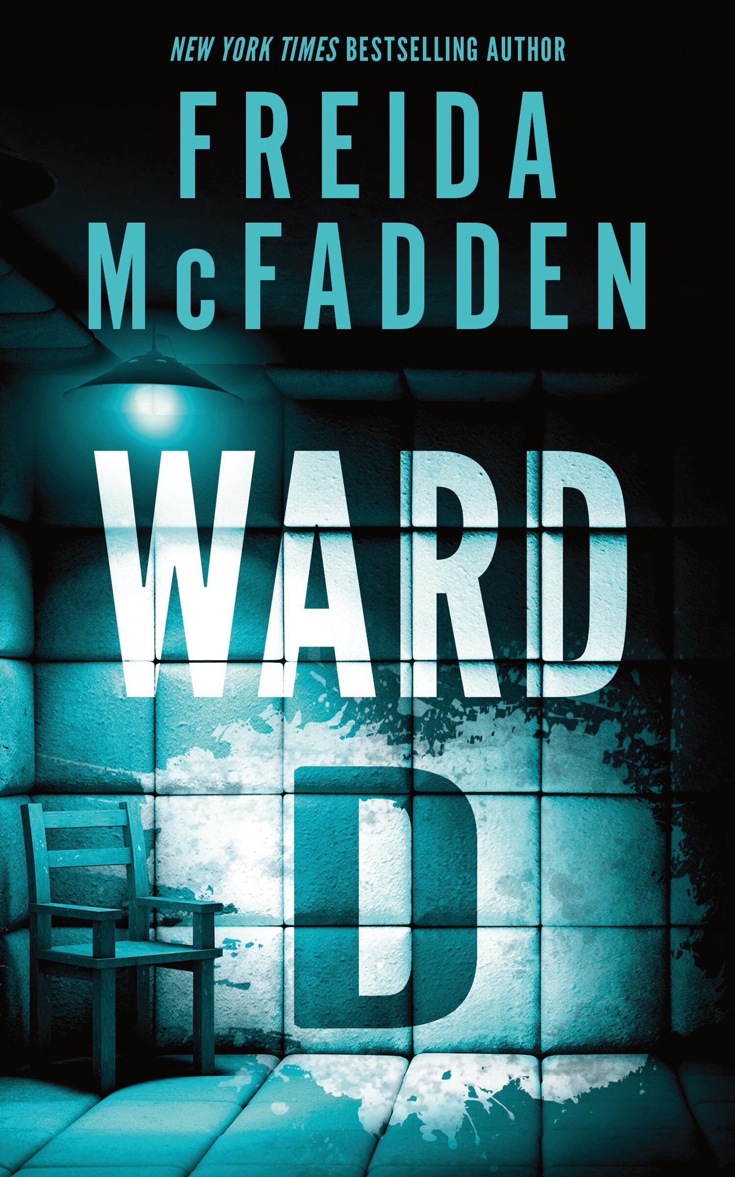 McFadden, Freida: Ward D