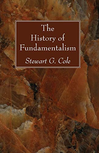 The History of Fundamentalism