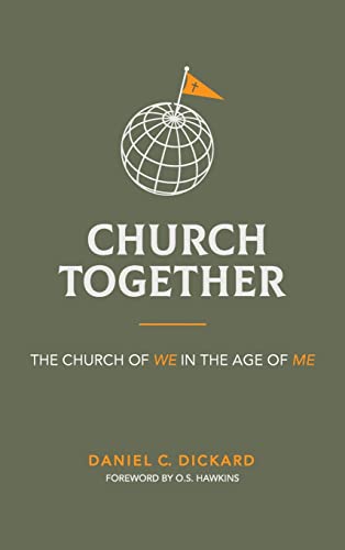 Church Together: The Church of We in the Age of Me
