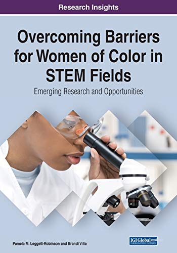 Overcoming Barriers for Women of Color in STEM Fields: Emerging Research and Opportunities