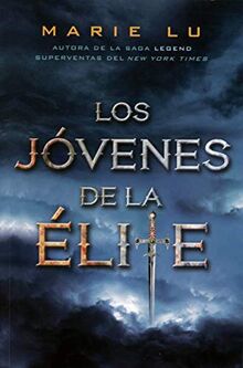 Los Jovenes de la Elite (Los jóvenes de la élite, Band 1)