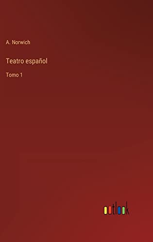 Teatro español: Tomo 1