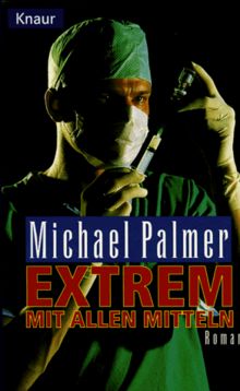 Extrem. Mit allen Mitteln. de Michael Palmer | Livre | état bon