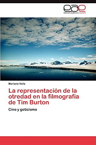 La representación de la otredad en la filmografía de Tim Burton: Cine y goticismo
