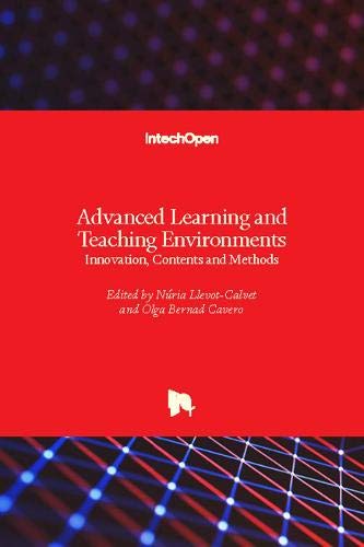 Advanced Learning and Teaching Environments: Innovation, Contents and Methods