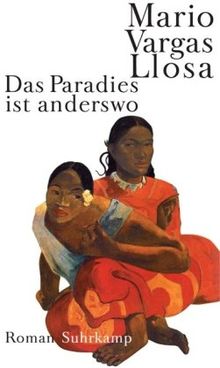 Das Paradies ist anderswo: Roman