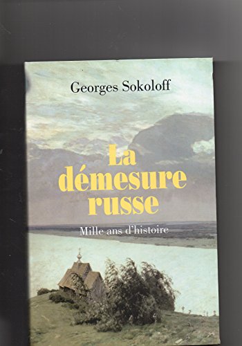 La Demesur Russe- Mille Ans D Histoire