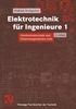 Elektrotechnik für Ingenieure, 3 Bde., Bd.1, Gleichstromtechnik und Elektromagnetisches Feld (Viewegs Fachbücher der Technik)
