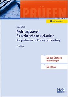 Rechnungswesen für Technische Betriebswirte: Kompaktwissen zur Prüfungsvorbereitung