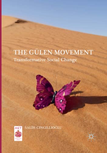 The Gülen Movement: Transformative Social Change (Middle East Today)