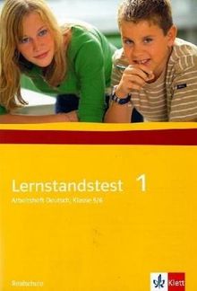 Lernstandstest. Arbeitsheft Deutsch: Lernstandsheft 1 Realschule. Arbeitsheft Deutsch: Klasse 5/6: BD 1