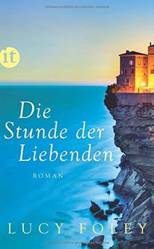 Die Stunde der Liebenden: Roman (insel taschenbuch)