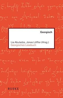 Georgisches Lesebuch: Georgisch-Deutsch