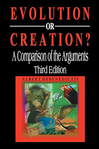 Evolution or Creation?: A Comparison of the Arguments