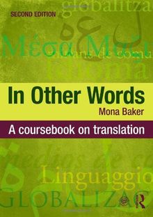 In Other Words: A Coursebook on Translation