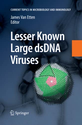 Lesser Known Large dsDNA Viruses (Current Topics in Microbiology and Immunology, Band 328)