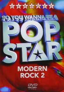 So You Wanna Be A Pop Star - Modern Rock 2