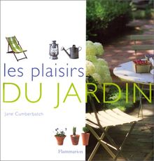 Les plaisirs du jardin