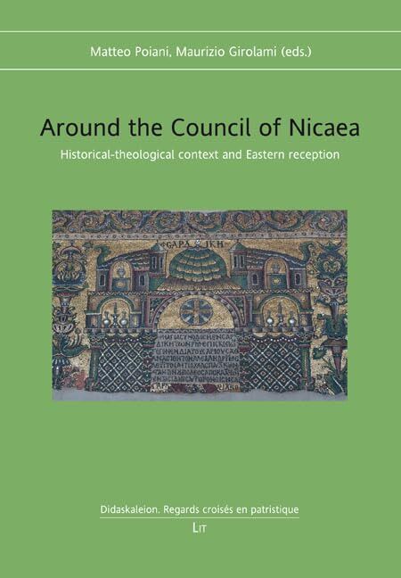 Around the Council of Nicaea