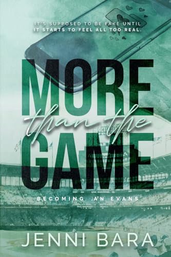 More Than the Game: A Sport Romance (Becoming an Evans, Band 1)
