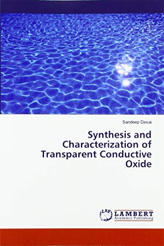 Synthesis and Characterization of Transparent Conductive Oxide