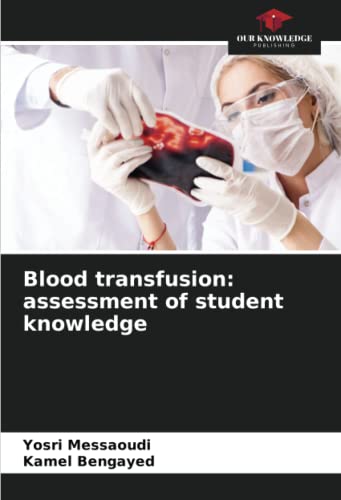 Blood transfusion: assessment of student knowledge