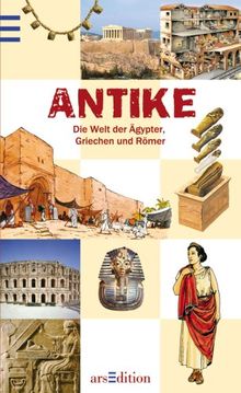 Antike: Die Welt der Ägypter, Griechen und Römer