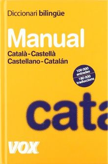Diccionari manual català-castellà, castellano-catalán (Vox - Lengua Catalana - Diccionarios Generales)
