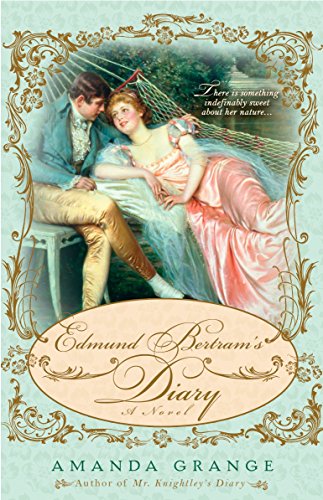 Edmund Bertram's Diary (A Jane Austen Heroes Novel)