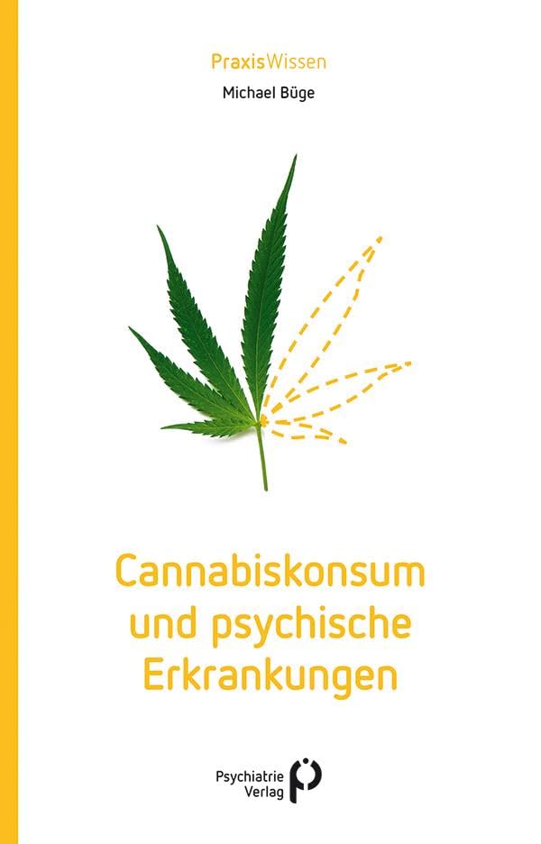 Büge Michael Cannabiskonsum und psychische Erkrankungen