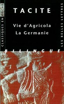 Vie d'Agricola. La Germanie