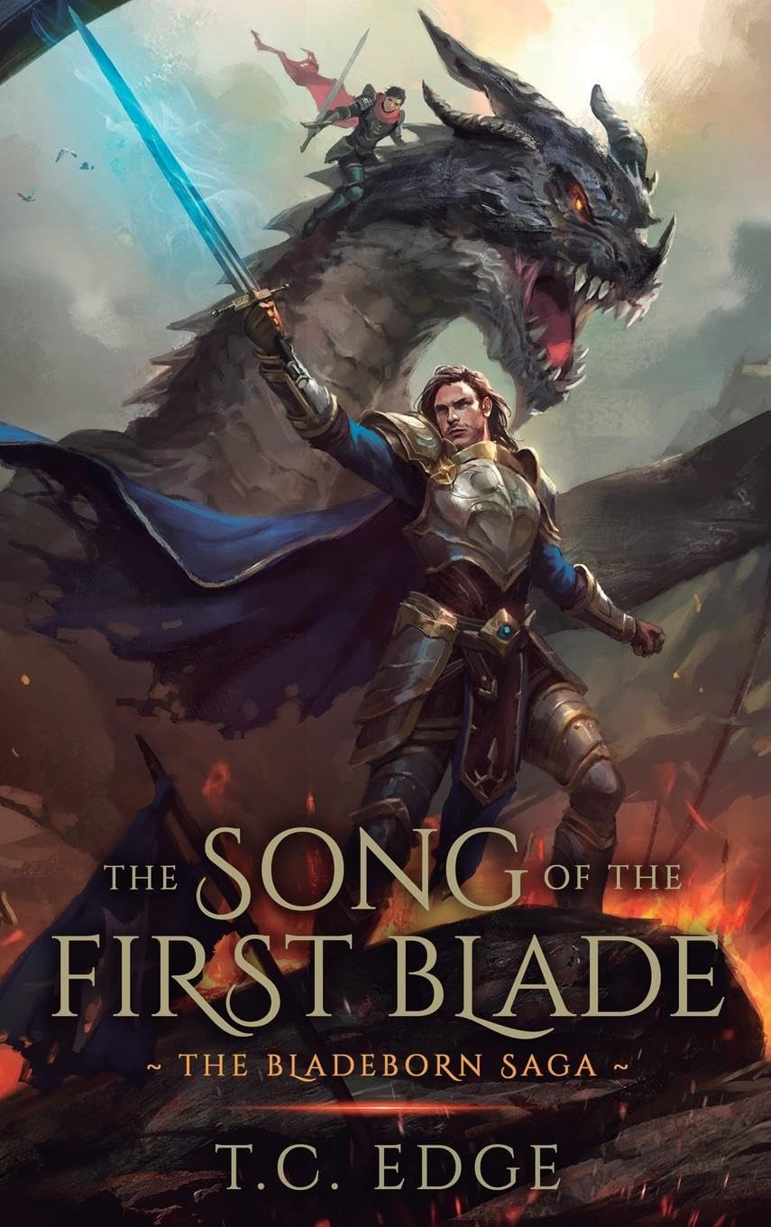 Edge, T. C. The Song Of The First Blade (The Bladeborn Saga, Band 1)